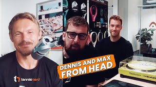 We talk Extreme racquets with Dennis and Max from HEAD