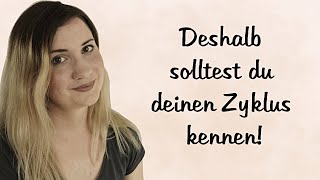 Deshalb solltest du deinen Zyklus kennen! I Zyklusgeflüster