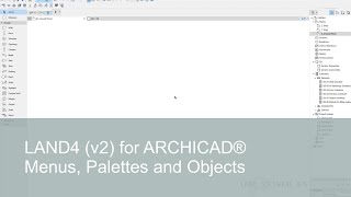 Menus, Palettes and Objects | LAND4 for ARCHICAD®