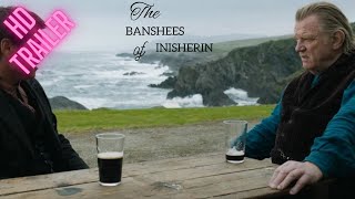 The Banshees Of Inisherin | Official Movie Trailer 2022