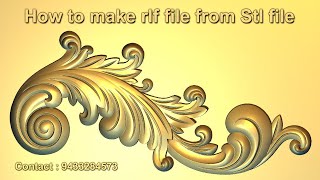 How to make rlf file from stl  in Artcam 2008 (hindi Language)