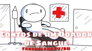 Contos de um Doador de Sangue (Fandublado PT/BR)