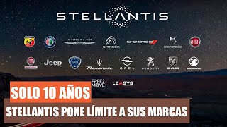 10 AÑOS de VIDA para las MARCAS de STELLANTIS en PROBLEMAS