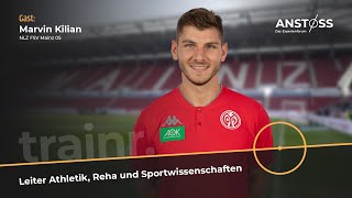 Anstoß mit Marvin Kilian - Leiter Athletik, Reha und Sportwissenschaften beim 1. FSV Mainz 05