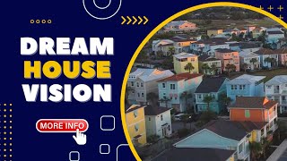 Dream House Vision #13 - Styles, Place, and Price