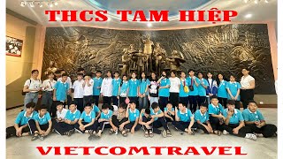 THCS TAM HIỆP - BẢO TÀNG ĐƯỜNG MÒN HỒ CHÍ MINH - BẢN MƯỜNG XANH - Vietcomtravel