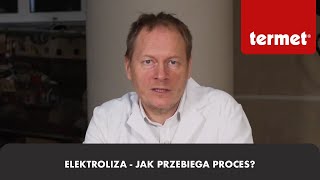 Elektroliza - jak przebiega proces?