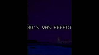 80's VHS Effect Demonstration