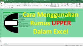 Cara Menggunakan Rumus UPPER Dalam Excel - Compute Expert