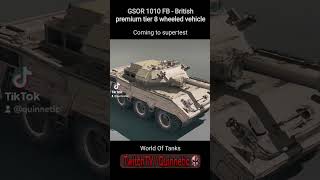 British GSOR 1010 FB tier 8 premium wheeled vehicle coming to supertest #fyp #worldoftanks  #fypシ