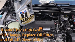 Honda Civic (10th Gen) – Oil Change, Replace Oil Filter, and Oil Life Reset (2.0L)