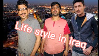 Iraq ka visit kray Hmaray sath|| life style in iraq|| beautiful country iraq