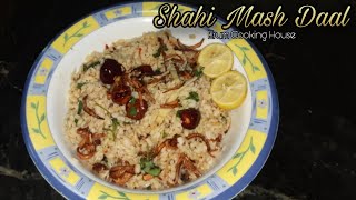 Shahi Mash Daal | Mash daal ki Special Recipe | Recipe By @erumcookinghouse6334 (2024)