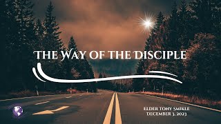 Title: Sunday Service | The Way of a Disciple | December 3, 2023