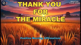 Thank You Universe Affirmations | Positive Morning Affirmations