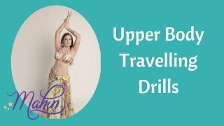 ⭐ Belly Dance Drills: Upper Body Travelling ⭐