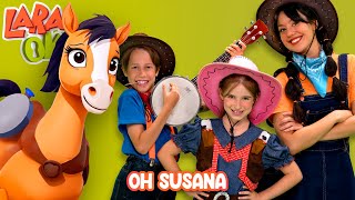 OH SUSANA! 🎵 Canciones Infantiles 🎵 Lara OK 🤚 | Versión en español