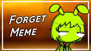 Forget - Meme Animation [Ft. Franko]