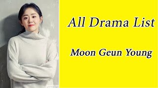 Moon Geun Young Drama List / You Know All?