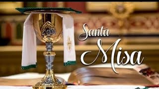 SANTA MISA HOY // MIERCOLES