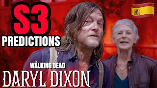 TWD: Daryl Dixon Season 3 - Daryl Finds Rick’s Brother, UK Setting, Spain - PREDICTIONS