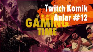 Twitch Komik Anlar #12