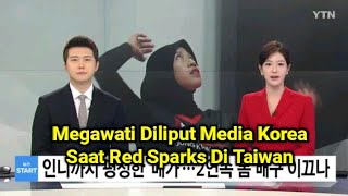 Megawati Diliput Media Korea Saat Red Sparks Di Taiwan