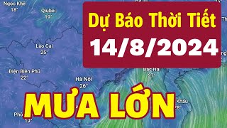 Dự báo thời tiết mới nhất hôm nay và ngày mai 14/8/2024