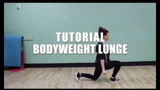 Tutorial | Bodyweight Forward Lunge