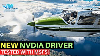 MSFS | NEW NVIDIA DRIVER TESTED! | VERSION 512.77