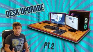 Upgrading My Desk -  THE REVEAL!