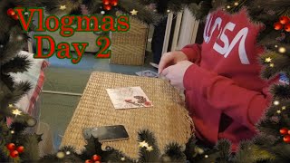 Vlogmas Day 2