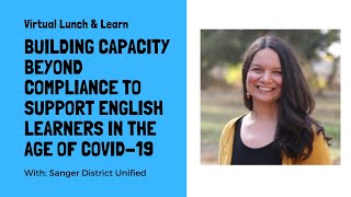 Building Capacity Beyond Compliance to Support English Learners in the Age of COVID-19