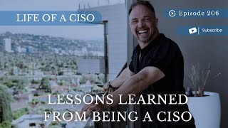 Lessons Learned From Being a CISO