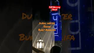 ❤️Dubai Burj Khalifa Water Show❤️ #dubai #burjkhalifa #shortvideo