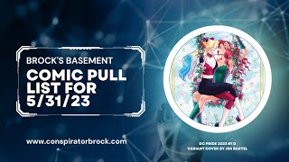 Brock's Basement - Comic Pull List for 5/31/23