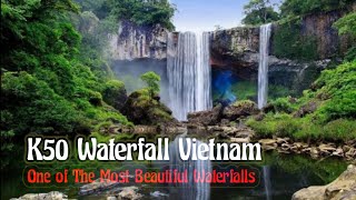 K50 Waterfall Vietnam | One of The Most Beautiful Waterfalls in Vietnam