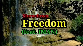 Lagu enak didengar || Showdown - Freedom (feat. IMAN) Nice Song.