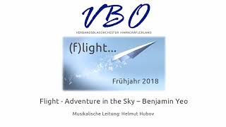 Benjamin Yeo: Flight - Adventure in the Sky