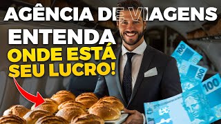 O Pão do AGENTE DE VIAGENS é a passagem aérea, MAS o "LUCRO" real não está aí!