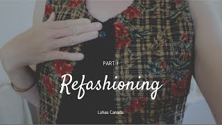 Refashioning and mending clothes Part 1 Lohas Canada