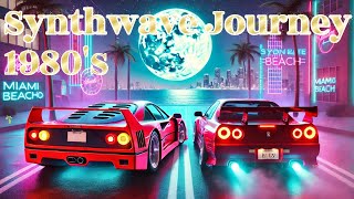 Epic Synthwave Journey | 1980's Miami Nights