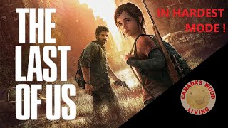 The Last Of Us (STORY MODE - HARDEST MODE)