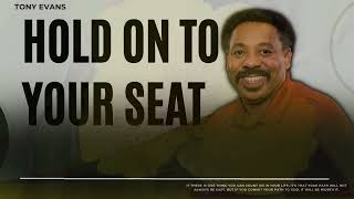 Love Is Found-Hold on to Your Seat-Tony Evans2023