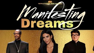 Manifesting Dreams -Celebrity Edition