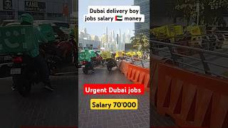 Dubai delivery boy jobs salary? #realestate #deliveryboy #dubaiforyou