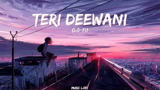 Teri Deewani - Kailash Kher (lo-fi) | Music Lofi