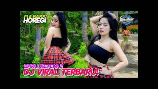 Dj viral Terbaru Full Bass