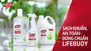 LIFEBUOY VỆ SINH NHÀ CỬA MỚI - LOẠI BỎ 99,9% VI KHUẨN, KHÁNG KHUẨN LÊN ĐẾN 24H