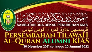 PERSEMBAHAN TILAWAH AL-QURAN ALUMNI KIAS 06/01/2022